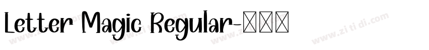 Letter Magic Regular字体转换